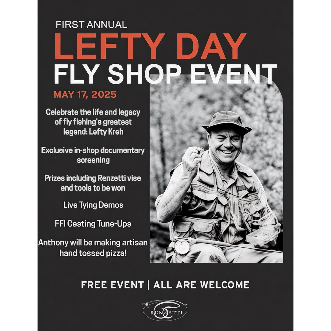 1st Annual Lefty Kreh Day (Saturday May 17th)