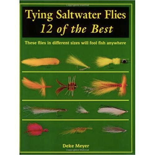 Tying Saltwater Flies: 12 Of the Best – Bear's Den Fly Fishing Co.
