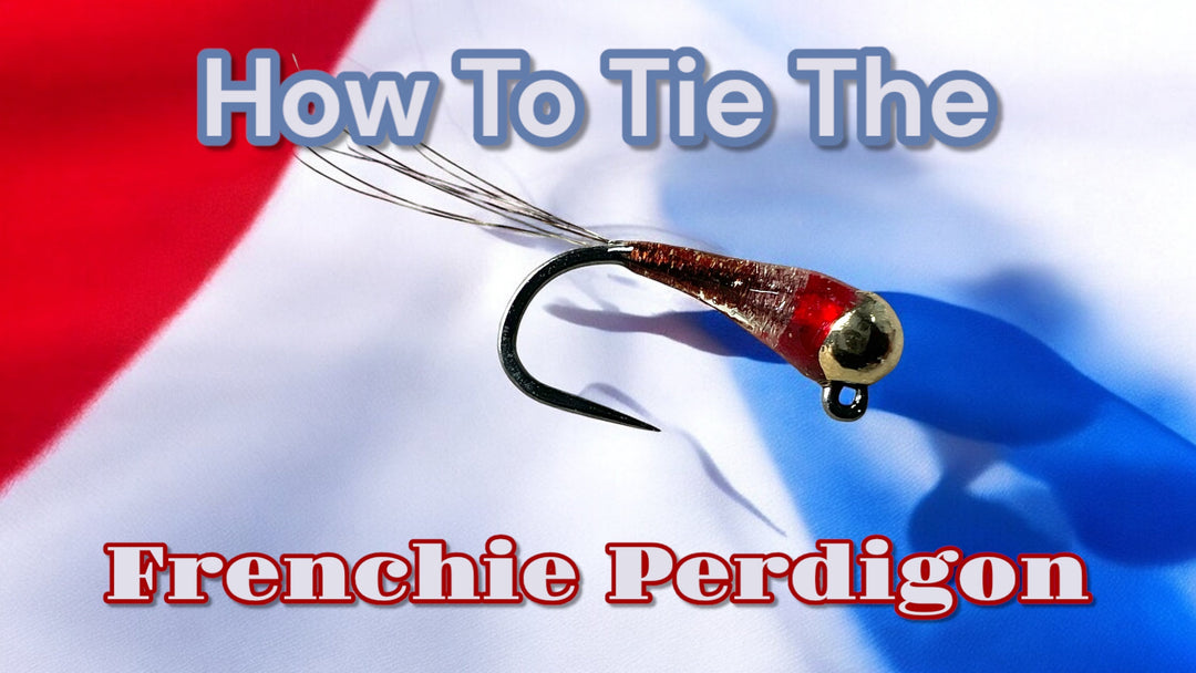 How to tie the Frenchie Perdigon