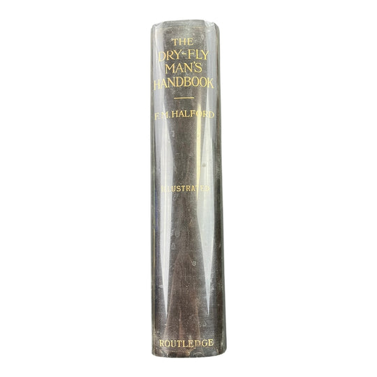 The Dry Fly Man’s Handbook (Halford)