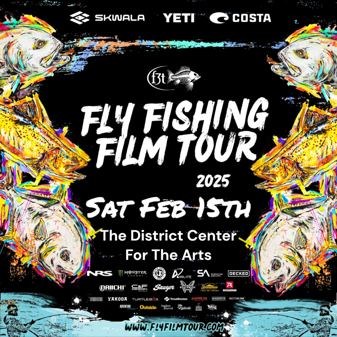 Fly Fishing Film Tour Saturday, February 15th