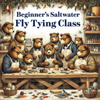 Beginner’s Saltwater Fly Tying Class (April 28th) (Includes $35 BD Gift Card) – Hosted by Pat Grenier & Scott Dietrich