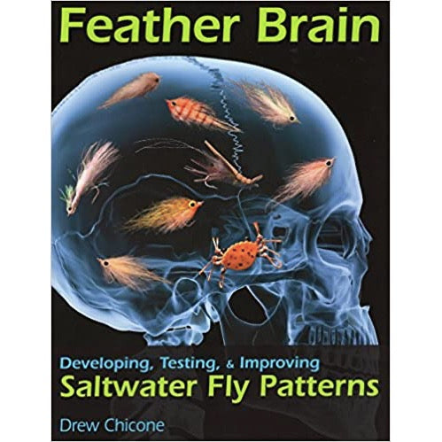 Feather Brain: Developing, Testing, & Improving Saltwater Fly Patterns