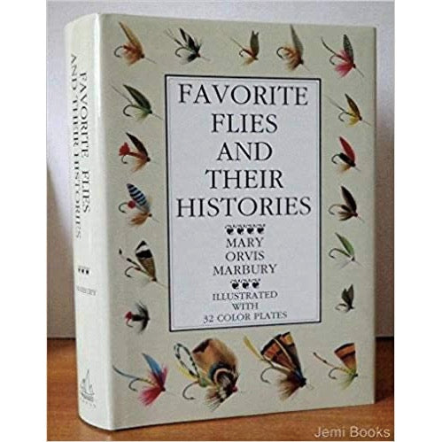 Favorite Flies And Their Histories